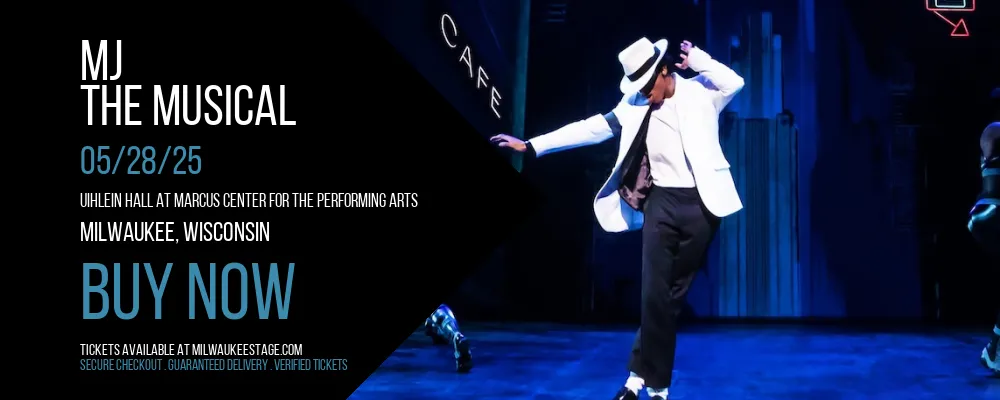 MJ at Uihlein Hall at Marcus Center For The Performing Arts
