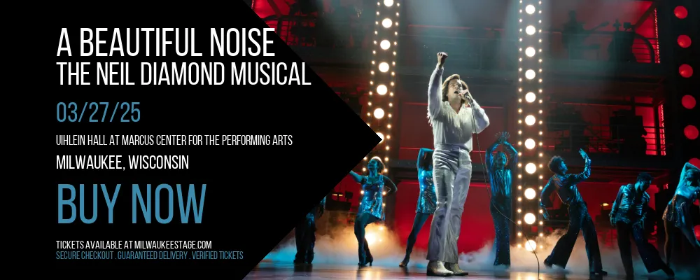 A Beautiful Noise at Uihlein Hall at Marcus Center For The Performing Arts