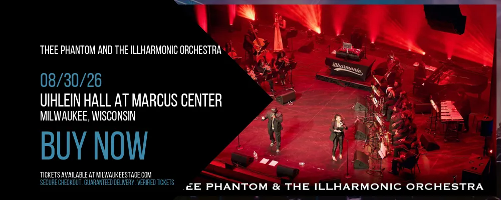 Thee Phantom and The Illharmonic Orchestra at Uihlein Hall At Marcus Center